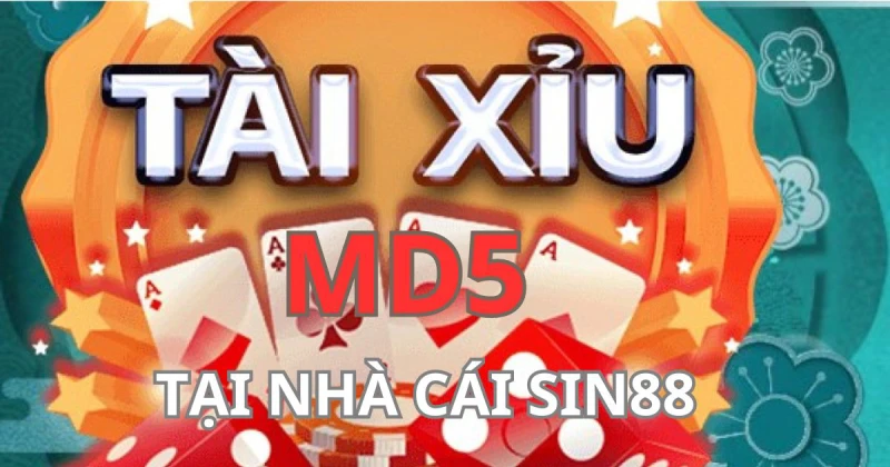 Giới thiệu tài xỉu MD5 Sin88