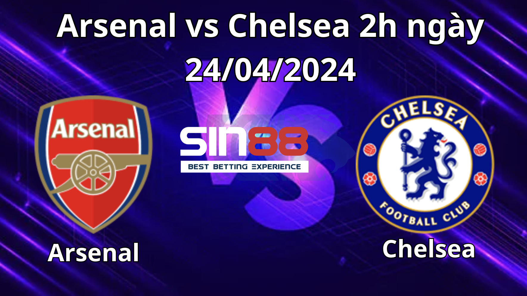 Nhận định, soi kèo Arsenal vs Chelsea