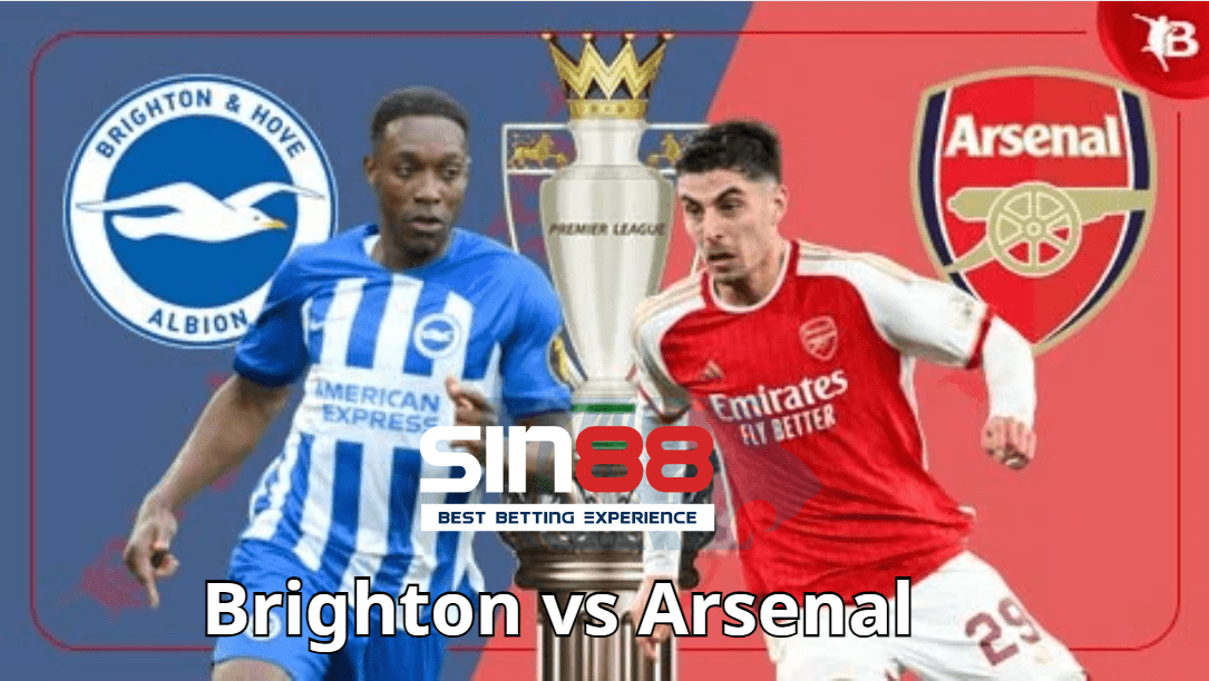 Soi kèo trận đấu Brighton vs Arsenal