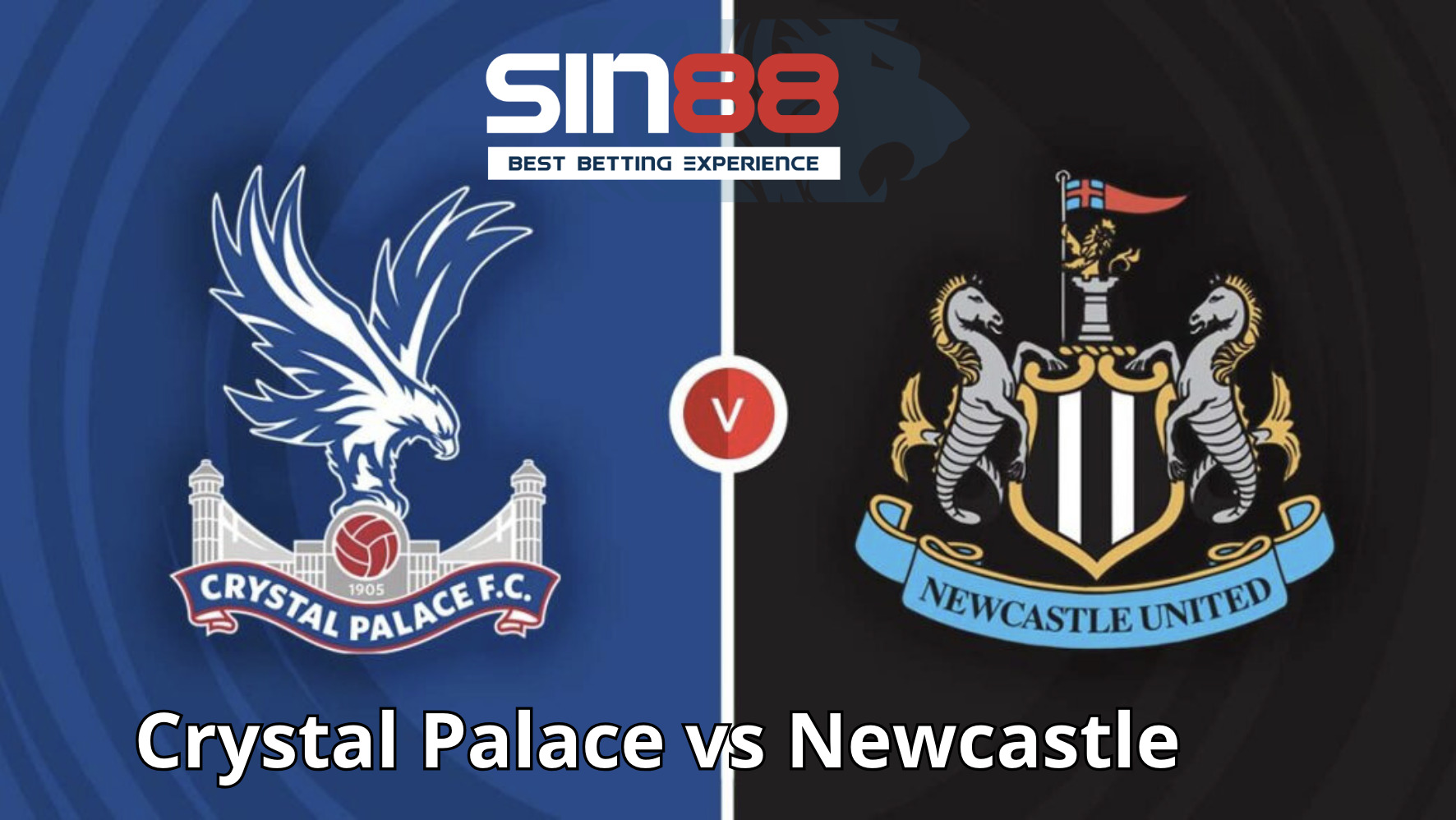 Soi kèo trận đấu Crystal Palace vs Newcastle