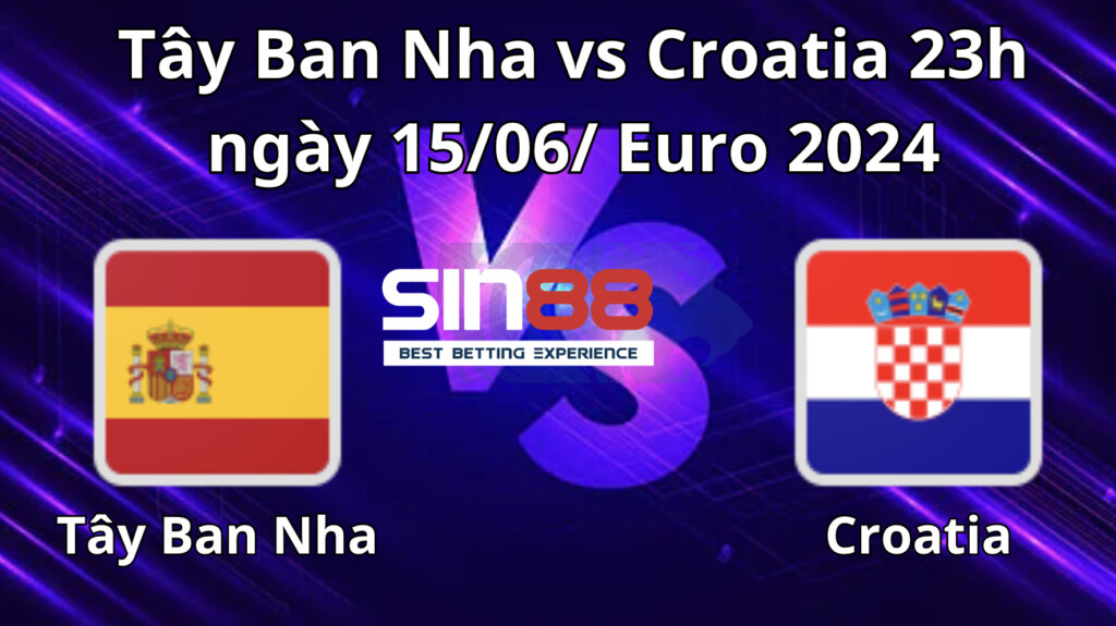 Nhận định, soi kèo Tây Ban Nha vs Croatia