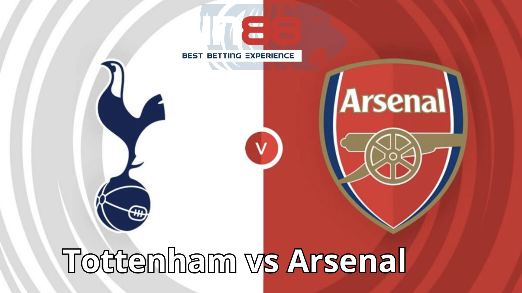 Soi kèo trận đấu Tottenham vs Arsenal