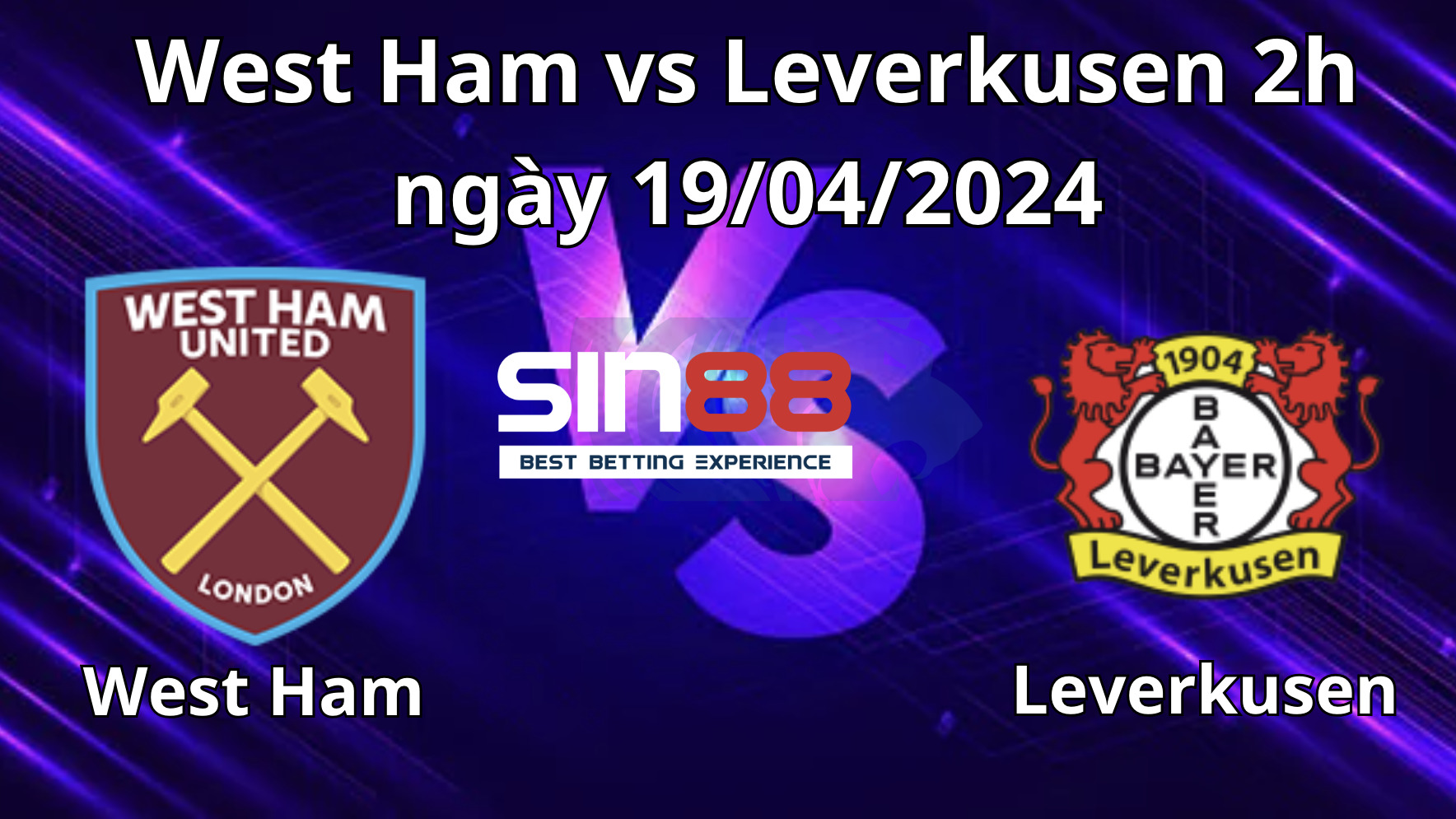 Nhận định, soi kèo West Ham vs Leverkusen