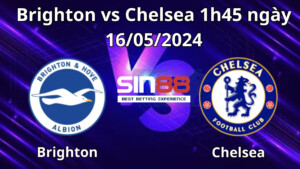 Nhận định, soi kèo Brighton vs Chelsea