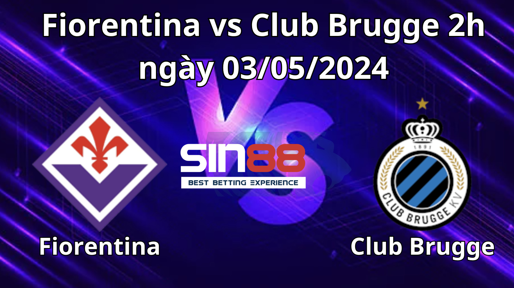 Nhận định, soi kèo Fiorentina vs Club Brugge