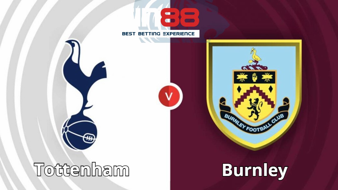 Soi kèo trận đấu Tottenham vs Burnley